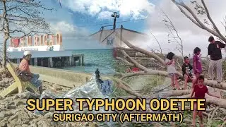 SUPER TYPHOON ODETTE (RAI) AFTERMATH | Surigao City