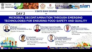 GIAN on Microbial Decontamination through emerging technologies for ensuring food safety and quality
