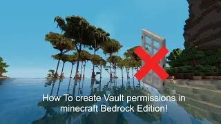Minecraft - Vault System Permission [ Easy Tutorial ] PS4 / MCPE / Bedrock / Xbox /Java / Windows 10
