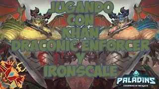 Jugando Con Khan Draconic Enforcer y Ironscale