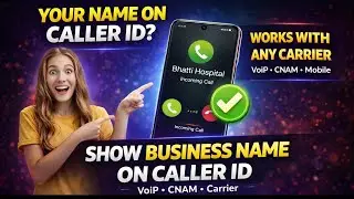 How to Display Your Business Name on Caller ID | Carrier, VoIP & CNAM Setup Guide