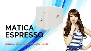 Aktivasi Dual Side Printer Kartu ID Card Matica Espresso | Toko Printer Kartu ID Card 031-8052 559