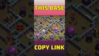 TH15 WAR BASE LINK | TH15 CWL BASE WITH LINK | TH15 BASE - CLASH OF CLANS