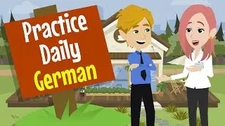 Daily Life German Conversations | Improve Your Fluency
