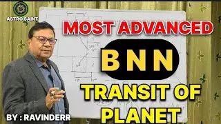 MOST ADVANCED B N N | TRANSIT OF PLANET | Astro Saint 