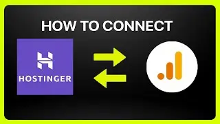 How To Connect Hostinger Website Builder To Google Analytics 2026! Tutorial