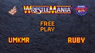 WWF WrestleMania The Arcade Game / umkMR vs ruby / Free Play 