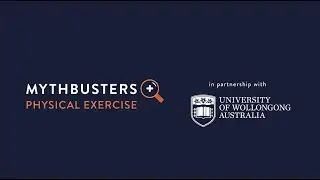 UOW x Tonic Education Series: Physical Exercise Myths