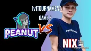 PEANUT vs NIX l 1v1 Tournament ni WAMPIPTI (Game 1)