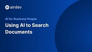 Using AI for Document Search (AI for Business People Series)