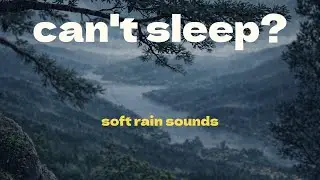 Soft Rain Sounds 🌧️ 10 Hours for Deep Sleep, Relaxation & Anxiety Relief
