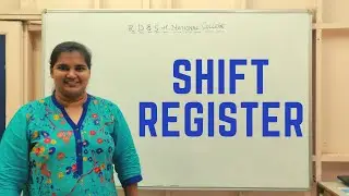 Shift Register| Theory and Practical Explanation|