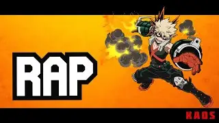 Bakugo Rap | 