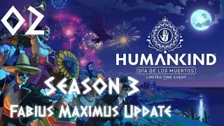 Humankind &ndash; Part 02 - Fabius Maximus Update  &ndash; Season 3 - Off To A Okay Start