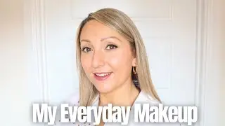Everyday Makeup Routine - 10 Minute Makeup - Get Ready With Me