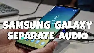 Separate Sound Feature Samsung Galaxy 4K