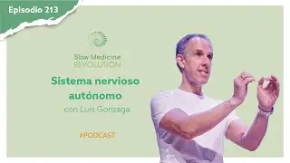 🎙️Ep. 213🎙️Sistema nervioso autónomo con Luis Gonzaga