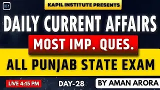 Daily Current Affairs | Most Imp. Quesion | All punjab state  Exams | Day-29 | By Aman Arora Sir
