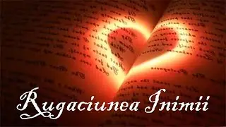 Isihasm - Rugaciunea Inimii!