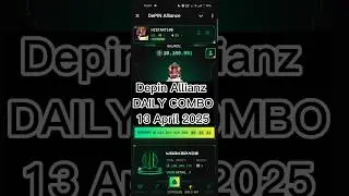 Today Depin Allianz Combo-13/4/25