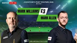 Live: Mark Williams vs Mark Allen | 2026 Johnstone's Paint Masters 2026 Round 1