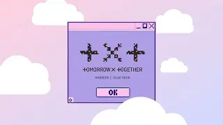 TXT | minisode1: Blue Hour - Concept Video 'R, VR & AR'
