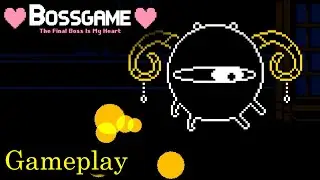BOSSGAME: The Final Boss is my Heart | Gameplay