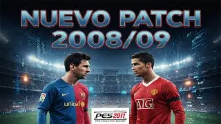 NUEVO PATCH TEMPORADA 2008/09 - PES 2011 PC