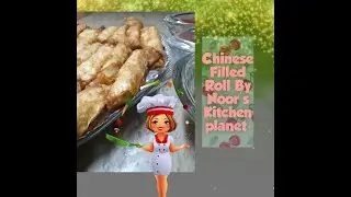 Chinese Filled Roll || Chicken Veg Roll || By Noor's Kitchen Planet