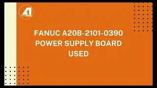 FANUC A20B 2101 0390 Power Supply Board Used