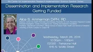 Dissemination and Implementation Research -- Getting Funded