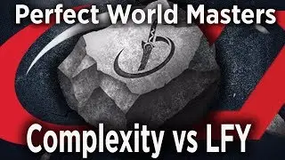 Complexity vs LFY Game 2, Perfect World Masters BO2,