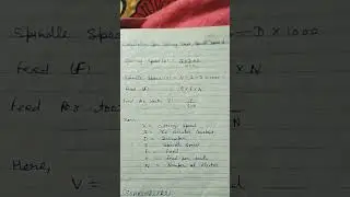 Calculation for cutting speed,Spindle speed & feed