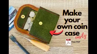How To Make Your Own Beautiful Leather Coin Wallet | FREE PATTERN