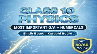 📘 **Class 10 Physics | Most Important Short Q/A, Numericals & Long Questions**