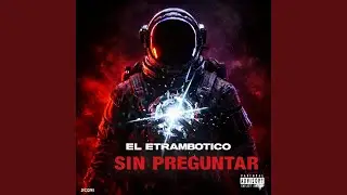 SIN PREGUNTAR