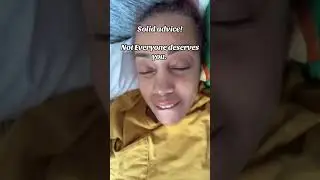 Solid advice! Everyone does not deserve you