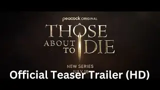 Those About to Die (2024&ndash;) | Official Teaser Trailer