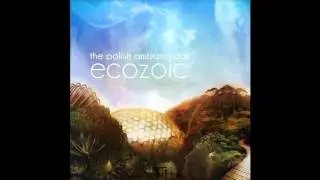 The Polish Ambassador - Ecozoic - 04 Rootshine Revival