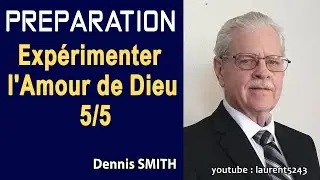 Деннис Смит &mdash; Ощущение Божьей любви 5/5