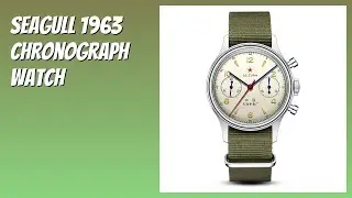 REVIEW (2025): Seagull 1963 Chronograph Watch. Features