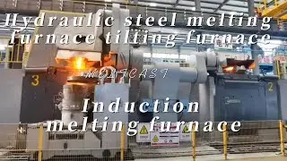 Four 6-ton Hydraulic Steel Melting Furnaces Working Simultaneously