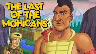 The Last Of The Mohicans - Full Animated Movie