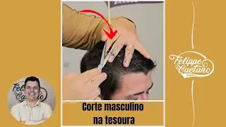 T&eacute;cnica F&Aacute;CIL para cortar o cabelo na tesoura masculino