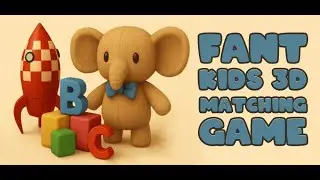 Fant Kids 3D Matching Game  - a game by FunFant