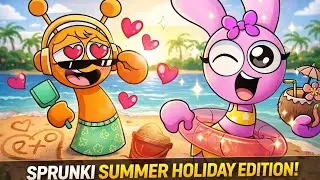 SPRUNKI SUMMER HOLIDAY EDITION! Incredibox Sprunki Animation (Reuploaded)
