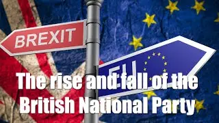 The rise and fall of the British National Party - Episode 3