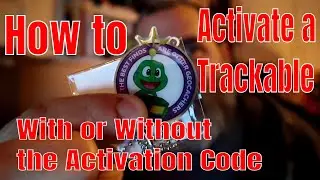 How to Activate a Trackable with or without the Activation Code