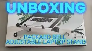UNBOXING Packard Bell Adjustable Laptop Stand