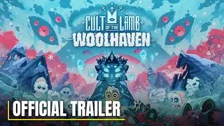 Cult of the Lamb - Official Woolhaven Launch Trailer